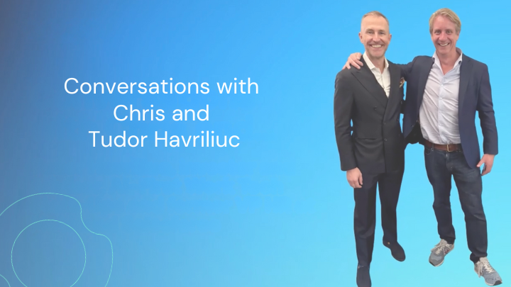 Conversation with Chris and Tudor Havriliuc featuring an image of Chris and Tudor smiling together