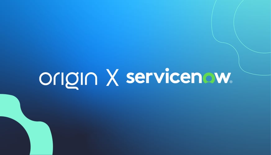 Origin and ServiceNow Partner to bring Benefits Intelligence directly to employees through the ServiceNow platform