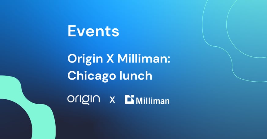 Origin X Milliman: Chicago roundtable, 17 September 2026