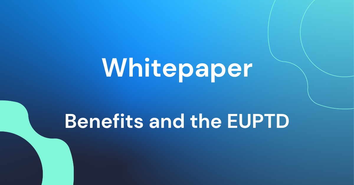 Benefits and the EUPTD Whitepaper