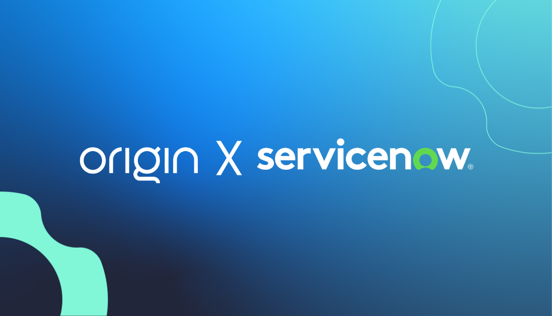 Origin and ServiceNow Partner to bring Benefits Intelligence directly to employees through the ServiceNow platform